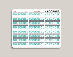 No School Planner Stickers for MakseLife Planner regular teal