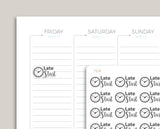 Late Start, Late Arrival School Sticker FQ16