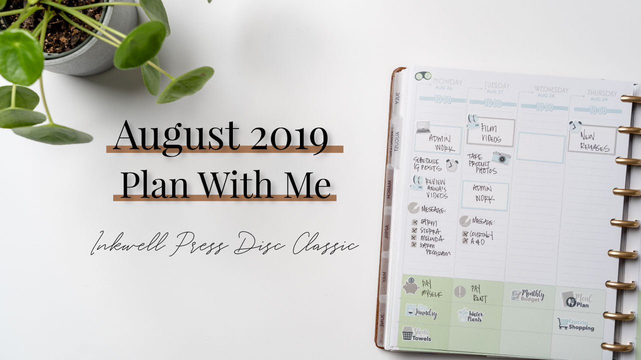 August 2019 Plan With Me | Inkwell Press Disc Planner Classic
