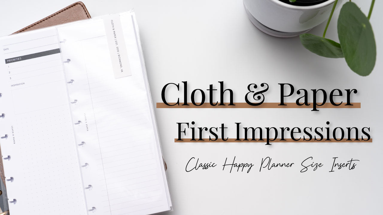 Cloth & Paper First Impressions