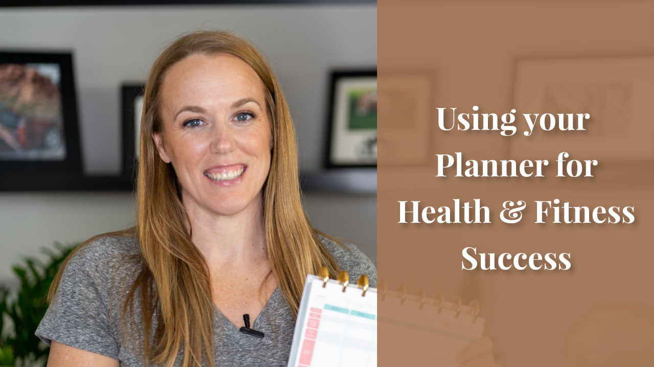 Using Your Planner for Health & Fitness Success