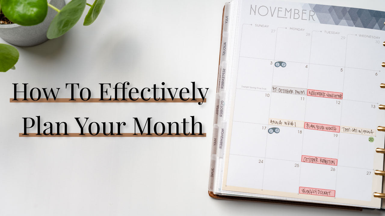 How to Effectively Plan Your Month