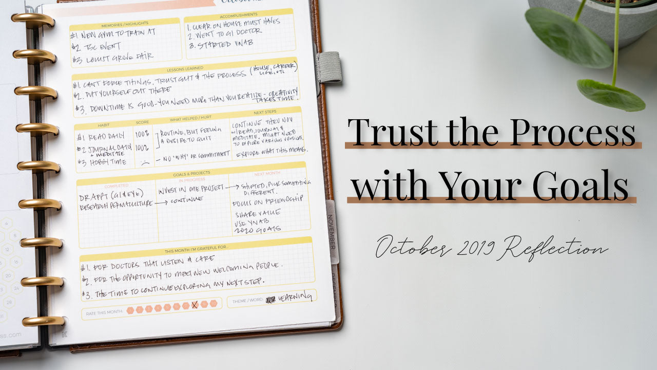 Trust the Process | October 2019 Reflection