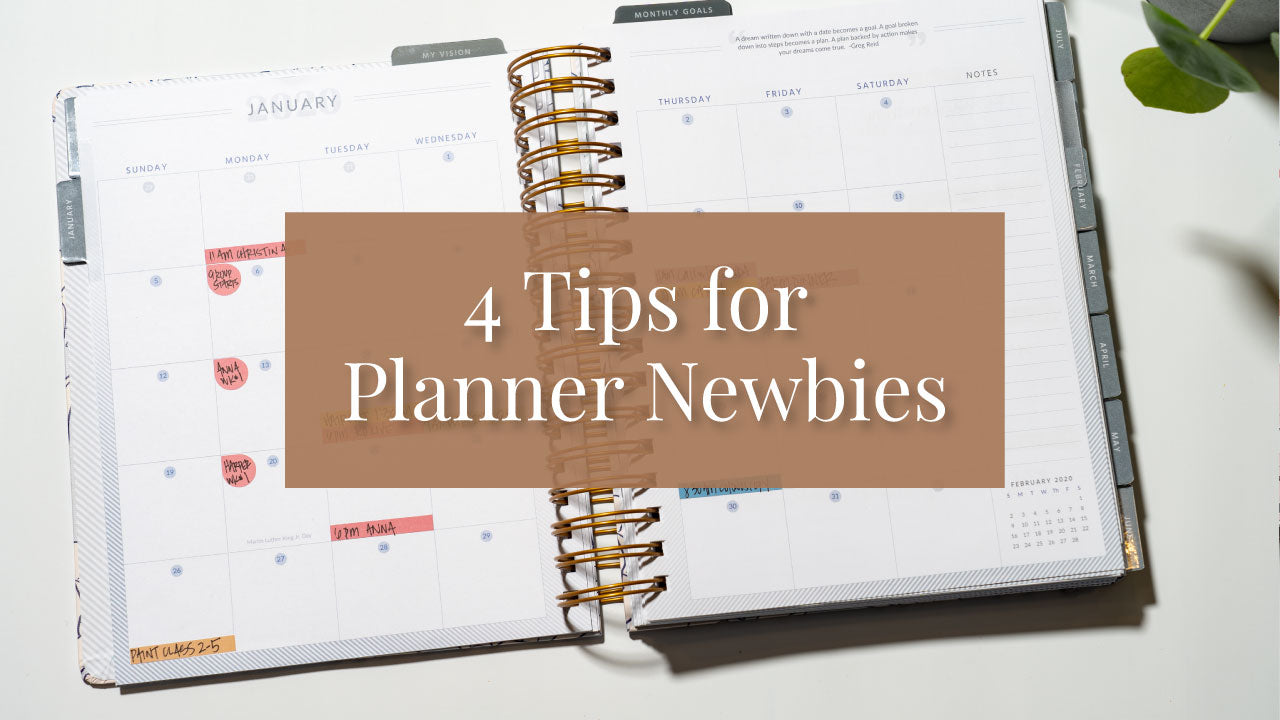 Top 4 Tips for Planner Newbies