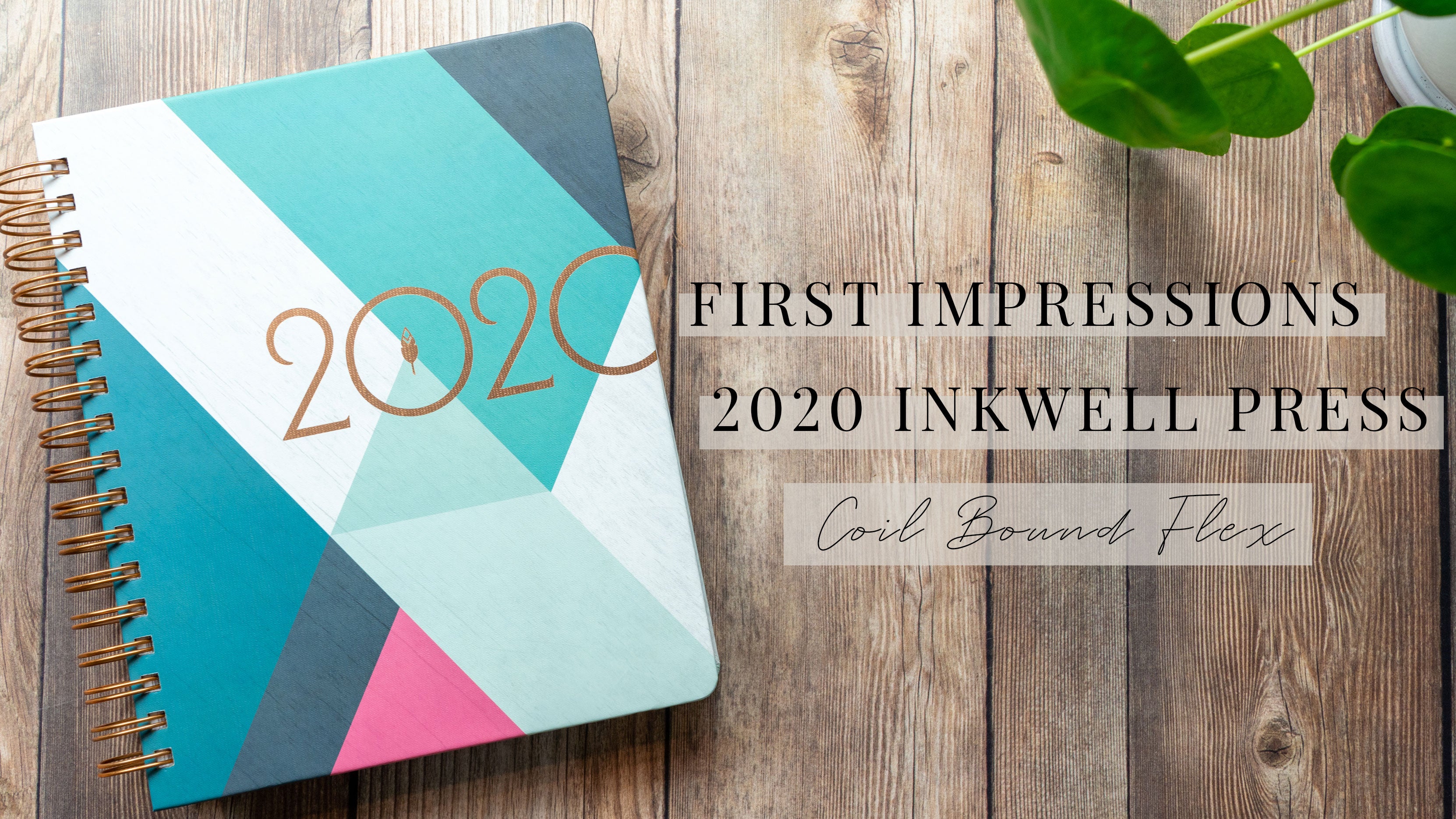 2020 Inkwell Press Planner First Impression