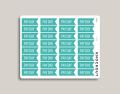pay day Horizontal Flag Planner Sticker for MakseLife Planner teal